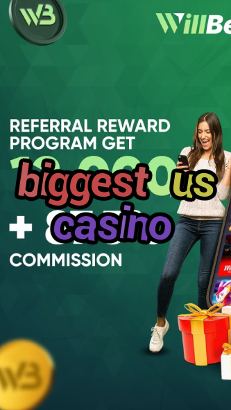 biggest us casino-igamblinglist.com